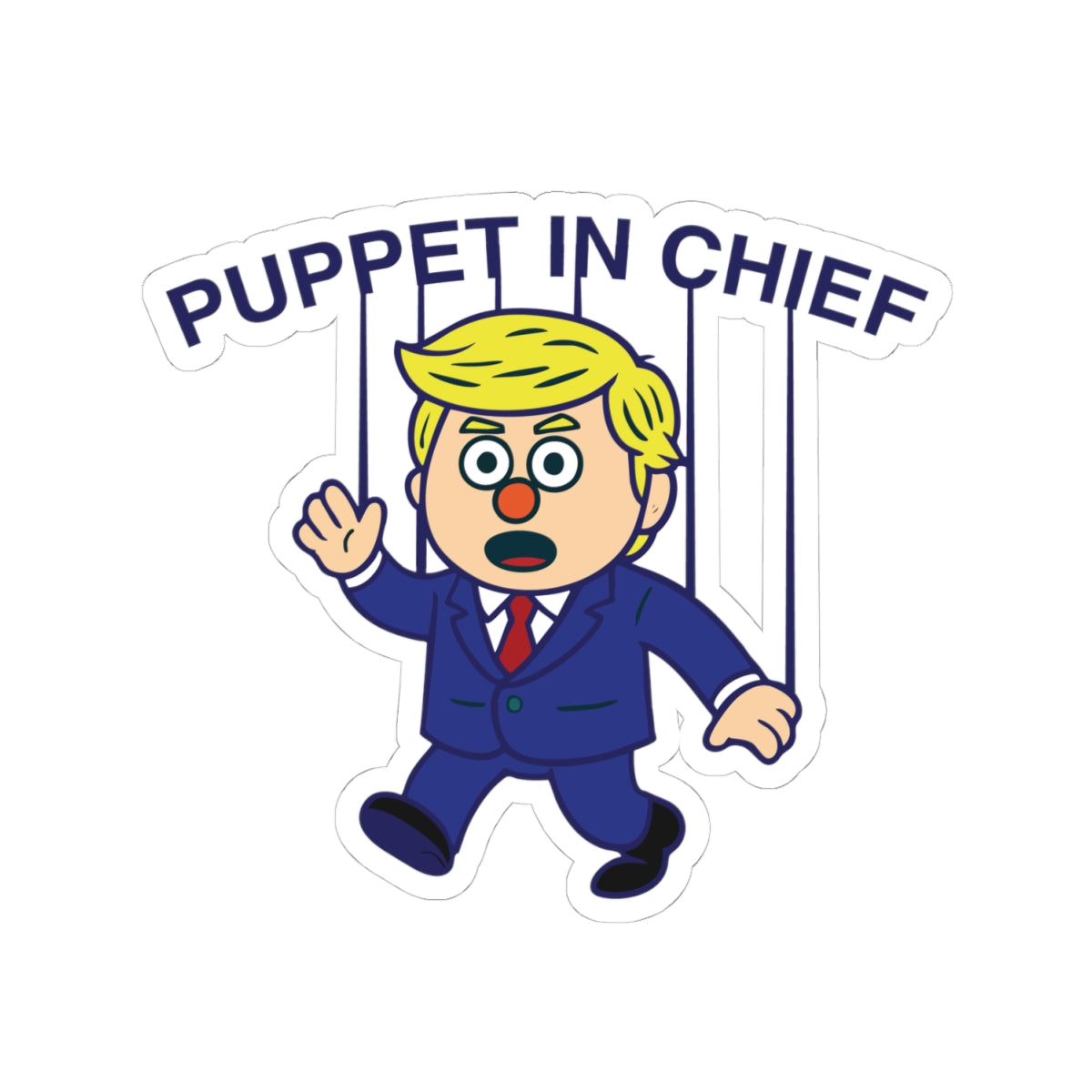 Political Humor Sticker - Puppet in Chief featuring a cartoon puppet figure with strings and bold text above.