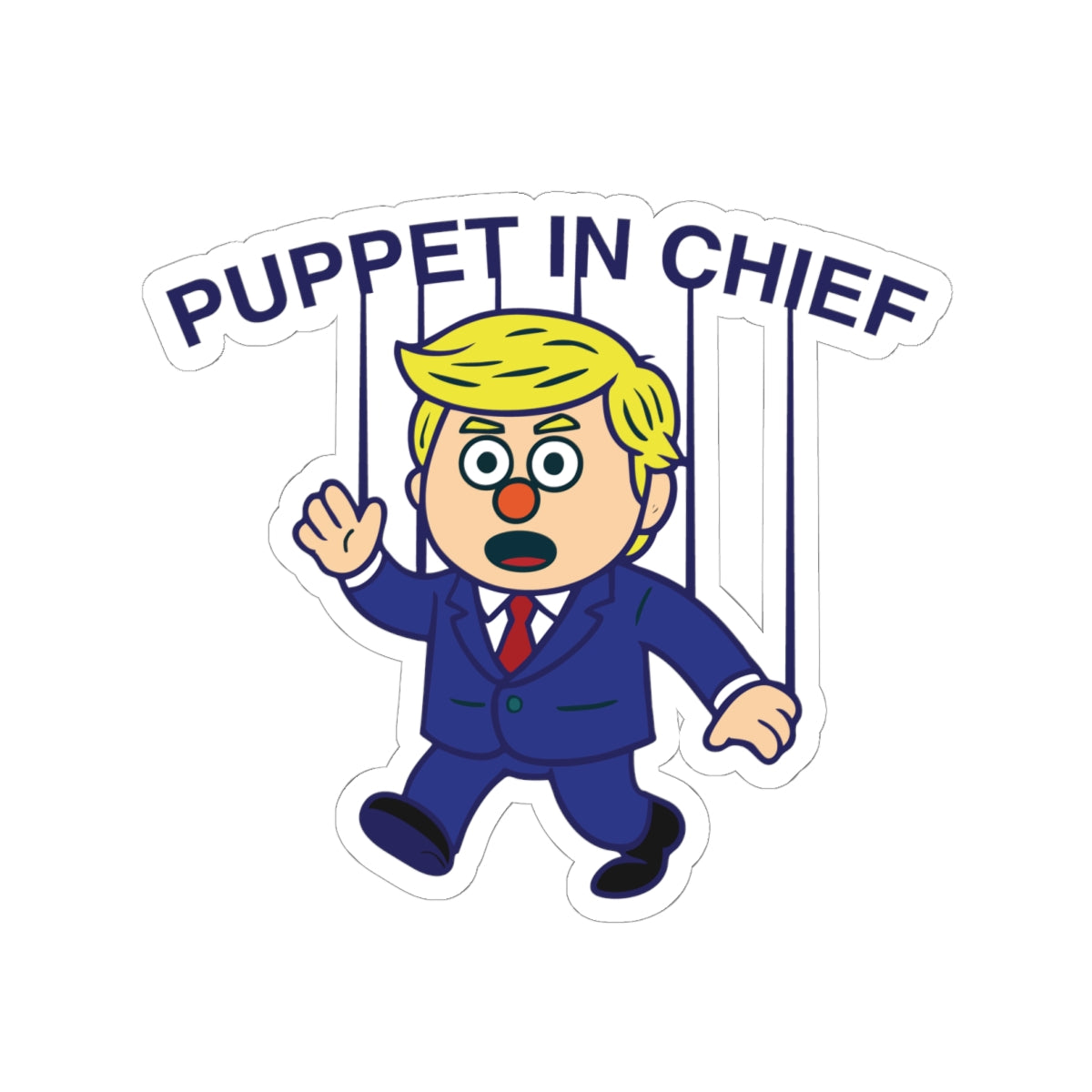 Political Humor Sticker - Puppet in Chief featuring a cartoon puppet character with strings and bold text above