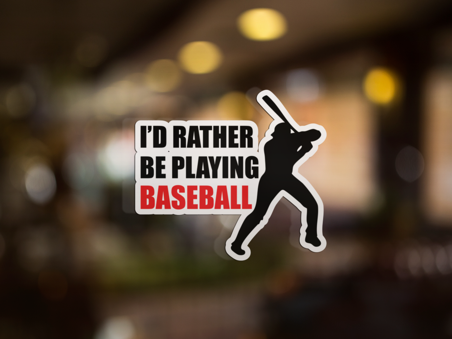 Kiss Sticker - Baseball featuring silhouette of batter and text "I'd rather be playing baseball" in bold letters