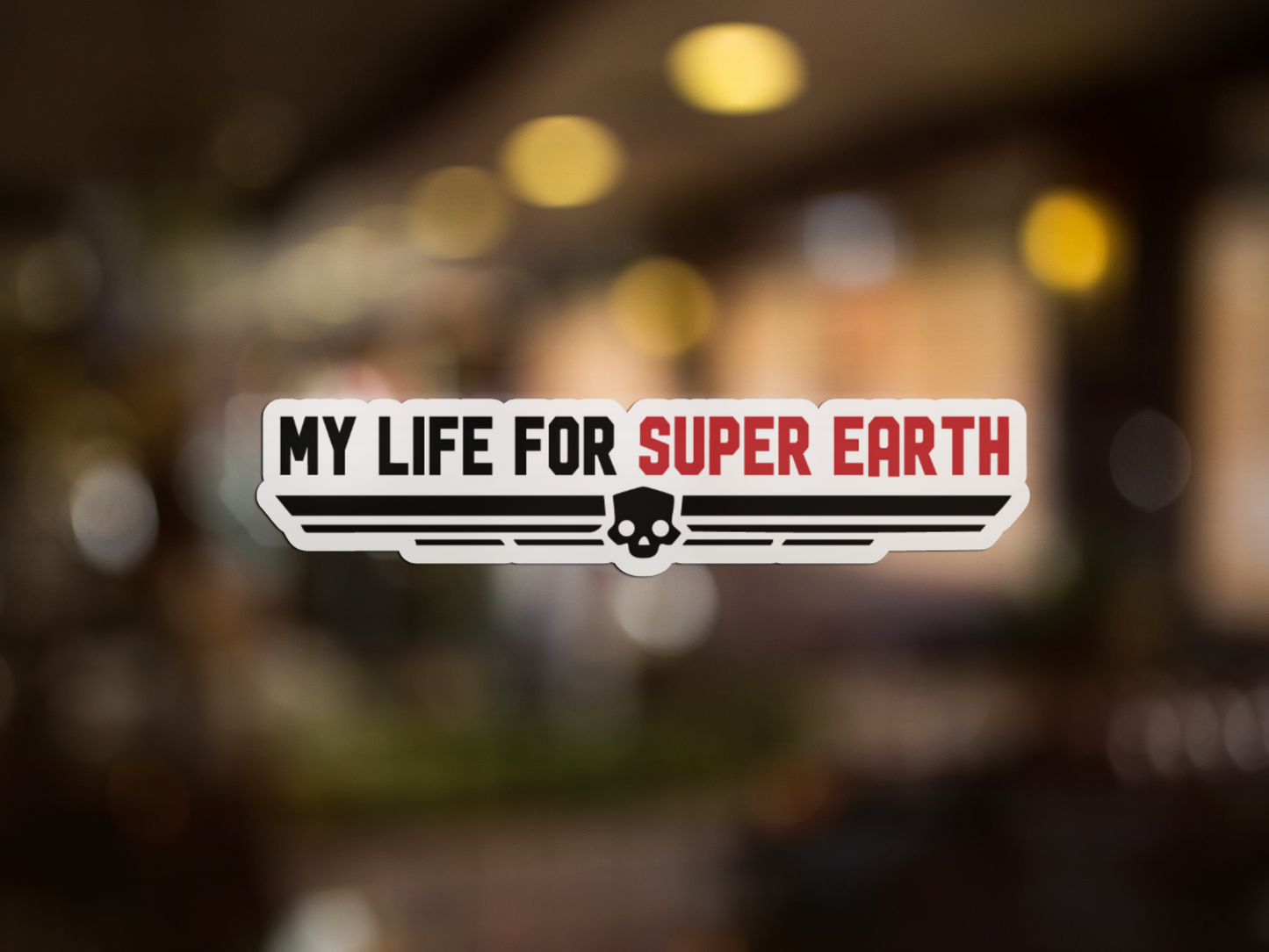 Helldivers vinyl decal sticker My Life for Super Earth