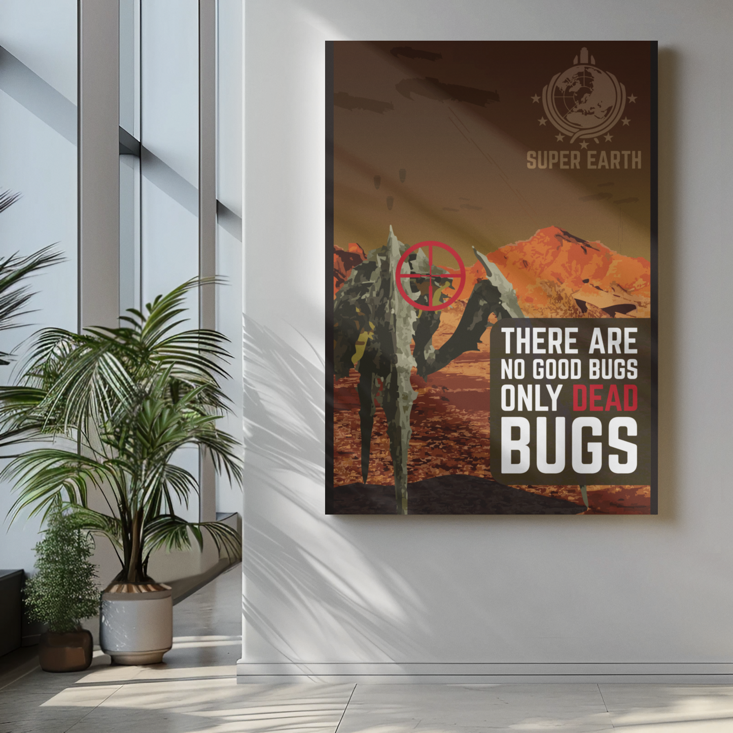 Wall Poster Propaganda - No Good Bugs featuring a futuristic battlefield with a bug and bold warning text in a sci-fi style