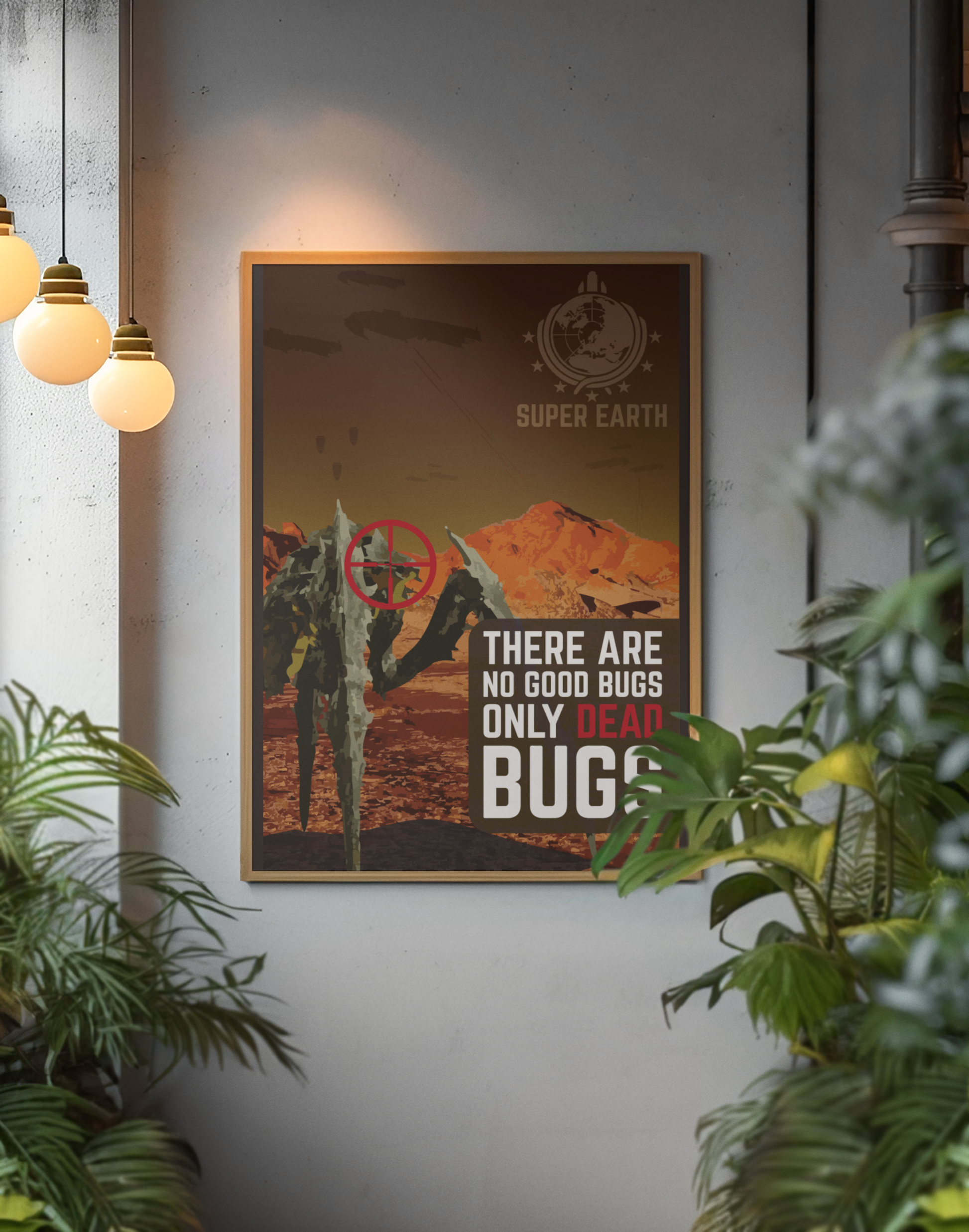 Wall Poster Propaganda - No Good Bugs showing a bug creature targeted in a red scope with a rugged alien landscape background