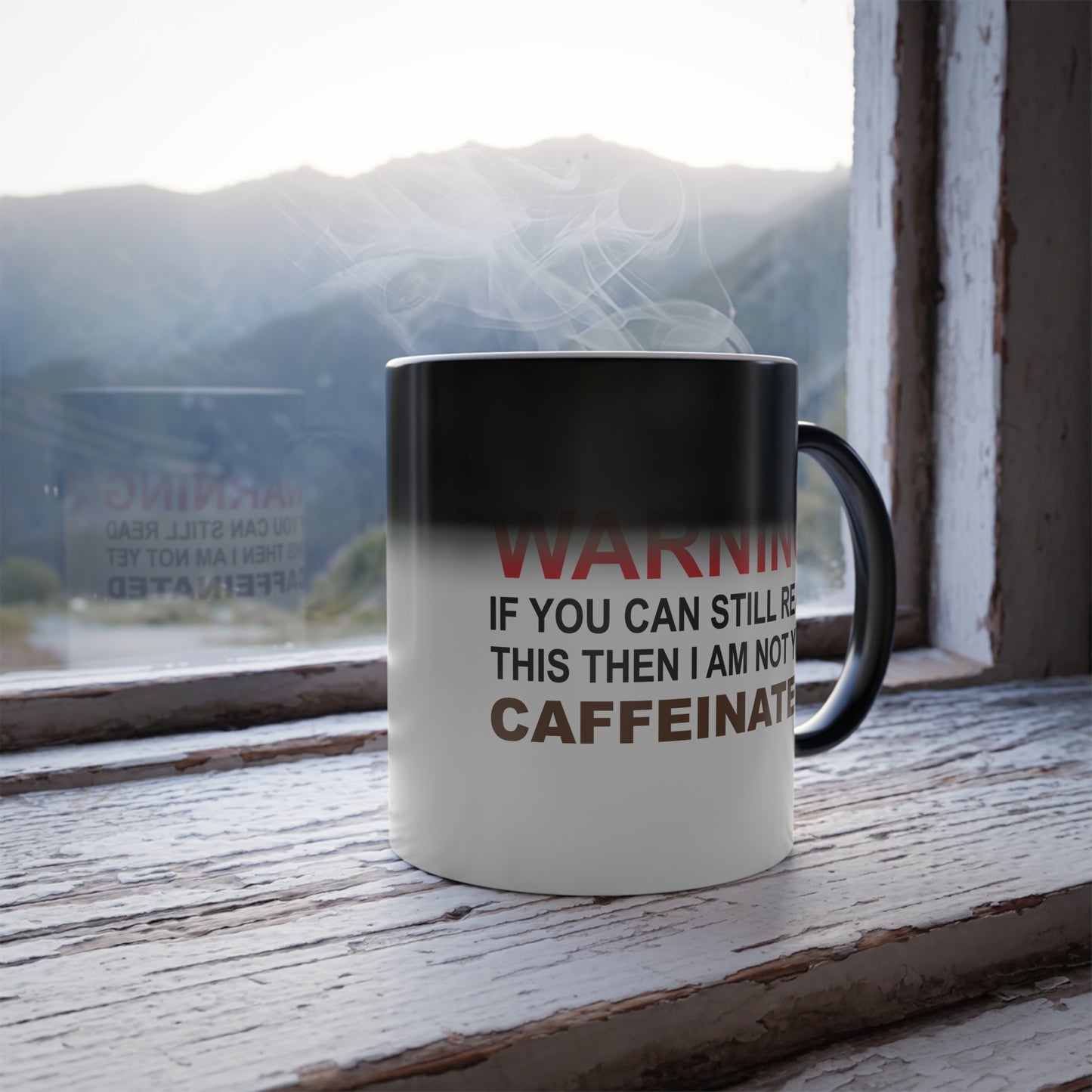 Heat Sensitive Ceramic 11oz Mug - Warning If You Can Read
